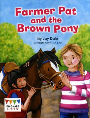 Farmer Pat And The Brown Pony