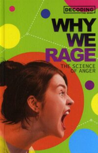 Why We Rage