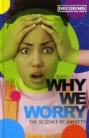 Why We Worry