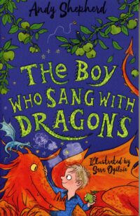 The Boy Who Sang With Dragons