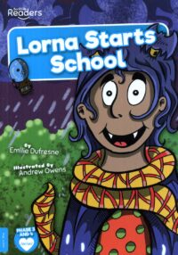 Lorna Starts School