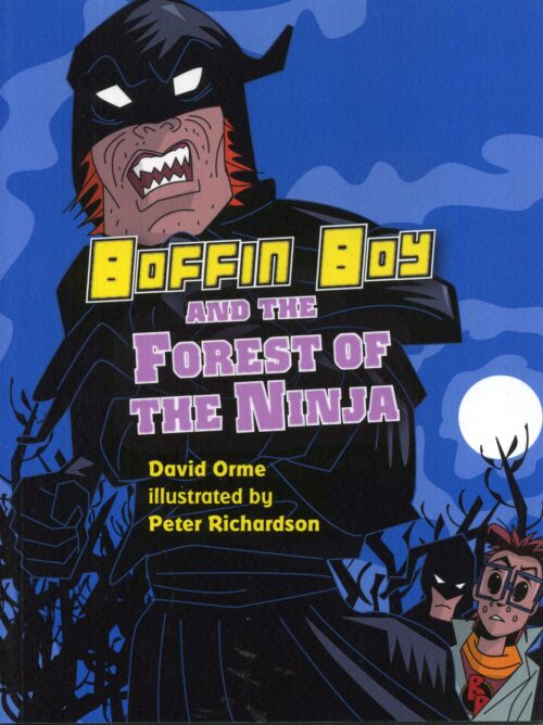 Boffin Boy & The Forest Of Ninja