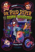 Dr Pied Piper And the Alien Invasion