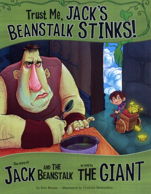 Trust Me Jack's Beanstalk Stinks