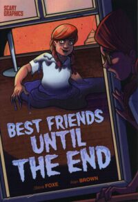 Best Friends Until The End