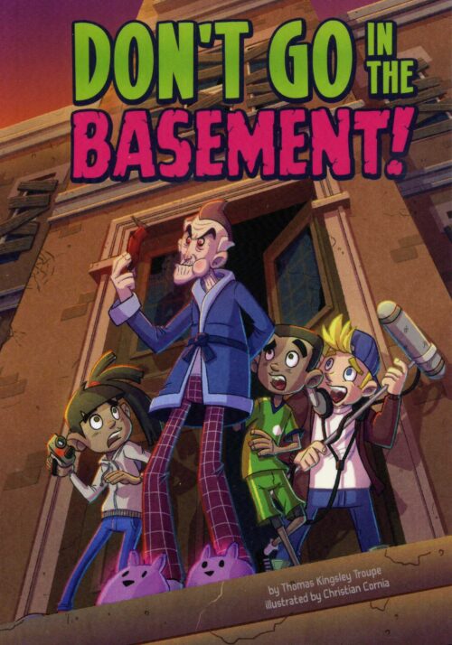 Don't Go In the Basement