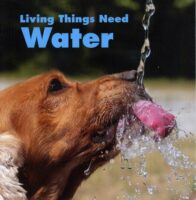 Living Things Need Water