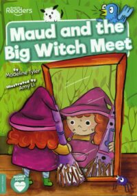 Maud And the Big Witch Meet