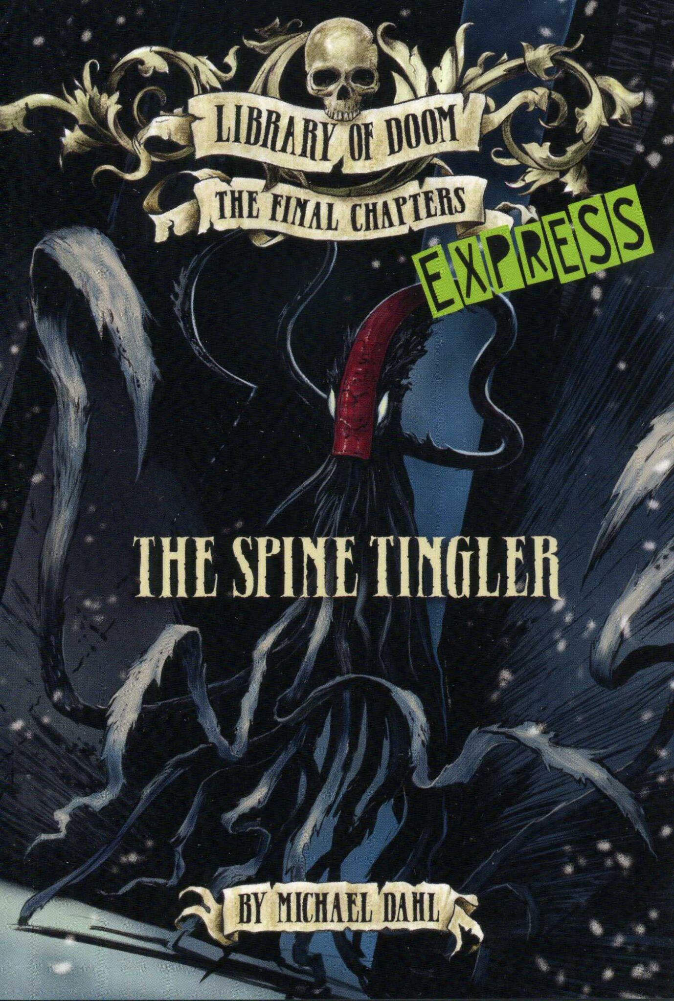 The Spine Tingler (Express Edition) - Laburnum House Educational