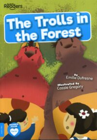 The Trolls In The Forest