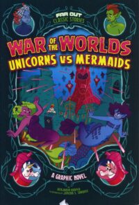 War Of The Worlds Unicorns Vs Mermaids
