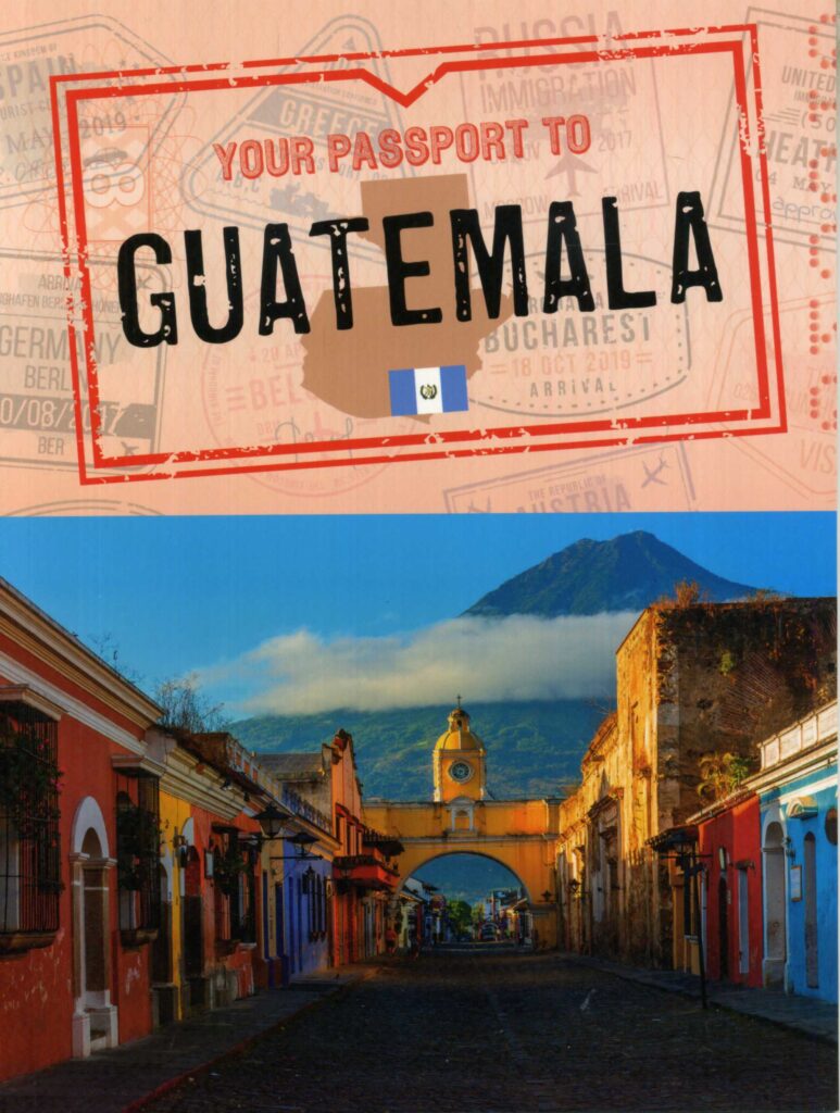 Your Passport To Guatemala Laburnum House Educational   Yor Passport To Guatamala486 773x1024 