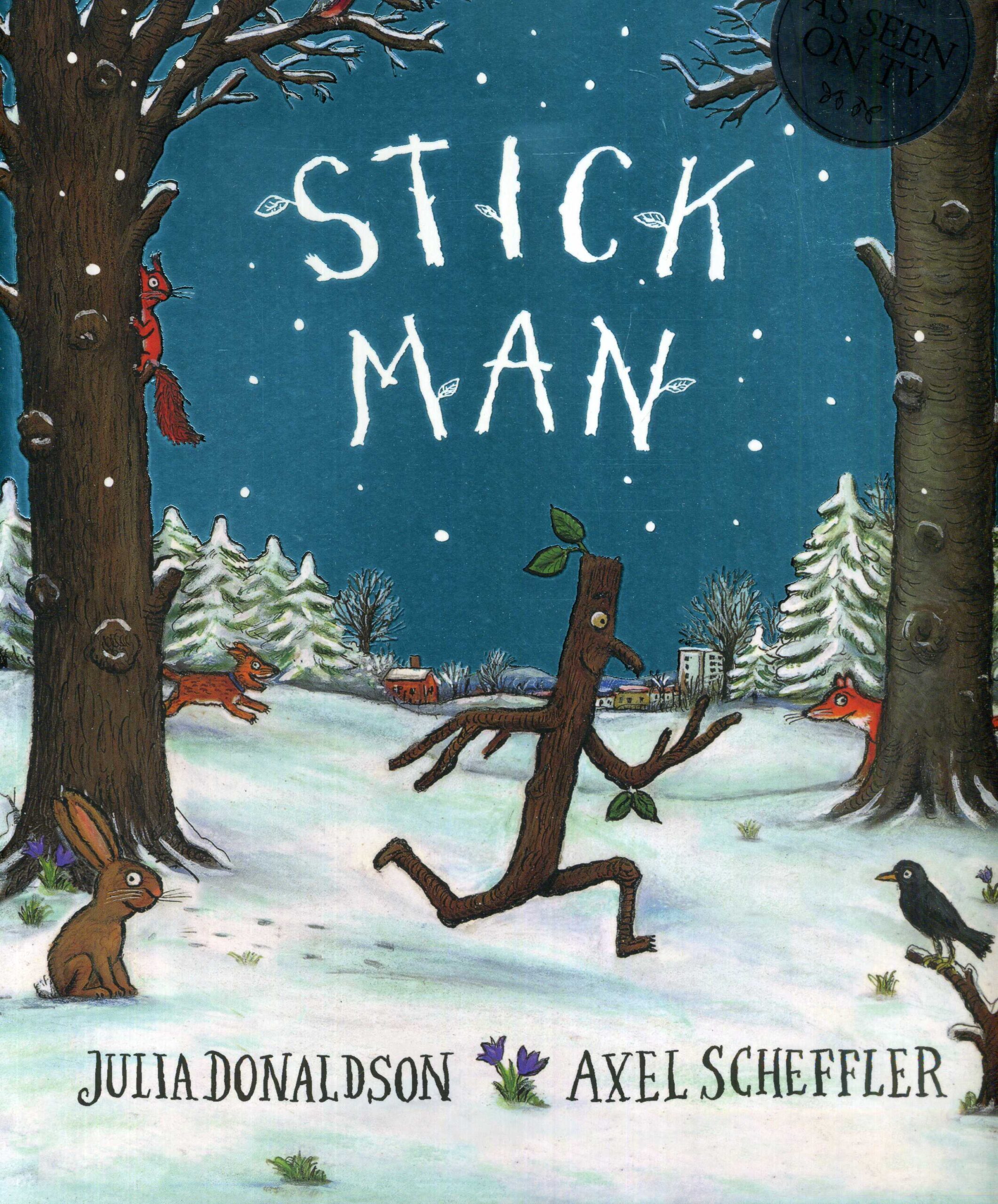 Stick Man by Julia Donaldson