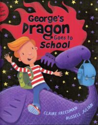 George's Dragon Goes To School