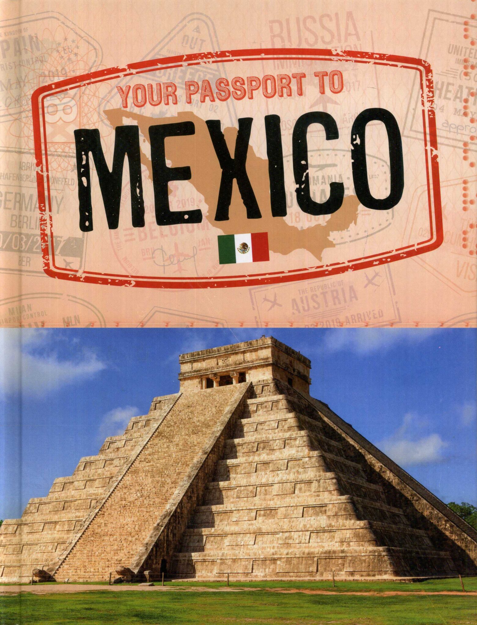 Your Passport To Mexico - Laburnum House Educational