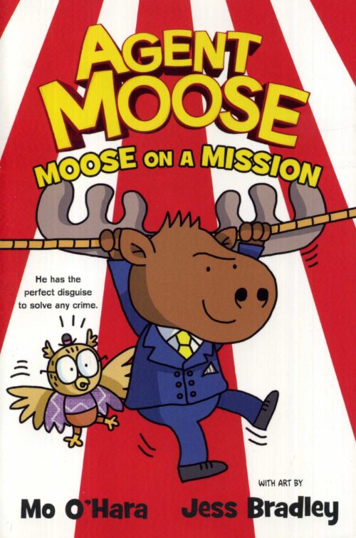 Moose On A Mission