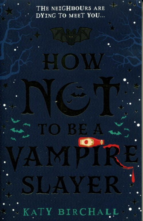 How Not To Be A Vampire Slayer
