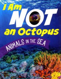 I Am Not An Octopus