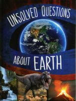 Unsolved Questions About The Earth