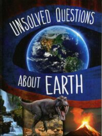 Unsolved Questions About The Earth