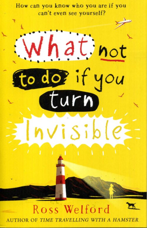 What Not To Do If You Turn Invisible