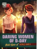 Daring Women Of D-Day