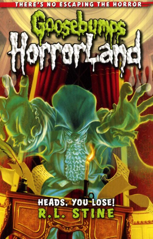 Horrorland Heads You Lose