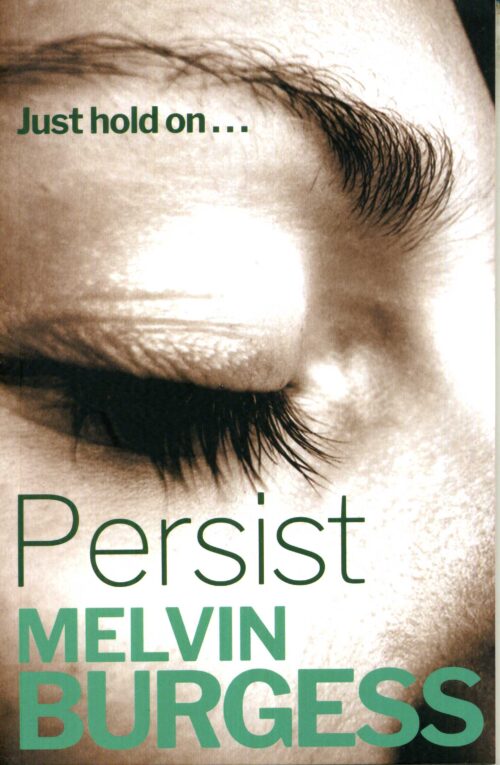 Persist