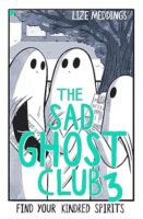 The Sad Ghost Club 3