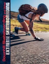 Downhill Skateboarding