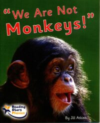 We Are Not Monkeys