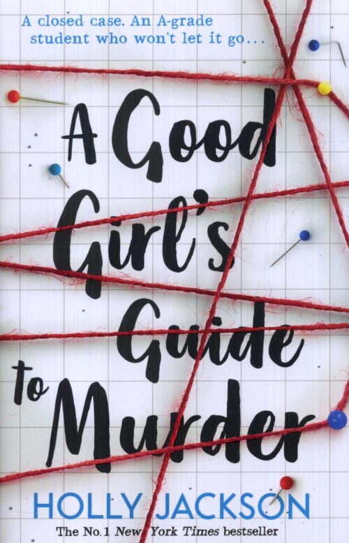 A Good Girls Guide To Murder