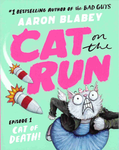 Cat On the Run Book By Aaron Blabey
