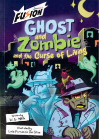 Ghost And Zombie And The Curse Of The Living