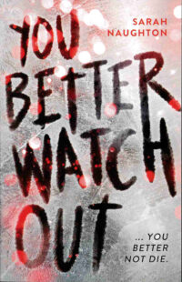 You Better Watch Out