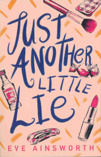 Just Another Little Lie