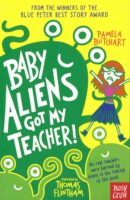 Baby Aliens Got My Teacher