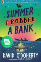 The Summer I Robbed A Bank