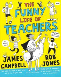 The Funny Life Of Teachers (Front Cover)