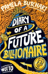 Diary Of A Future Billionaire