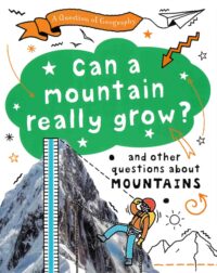 Can A Mountain Really Grow