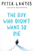 Boy Who Didn't Want To Die (front cover)