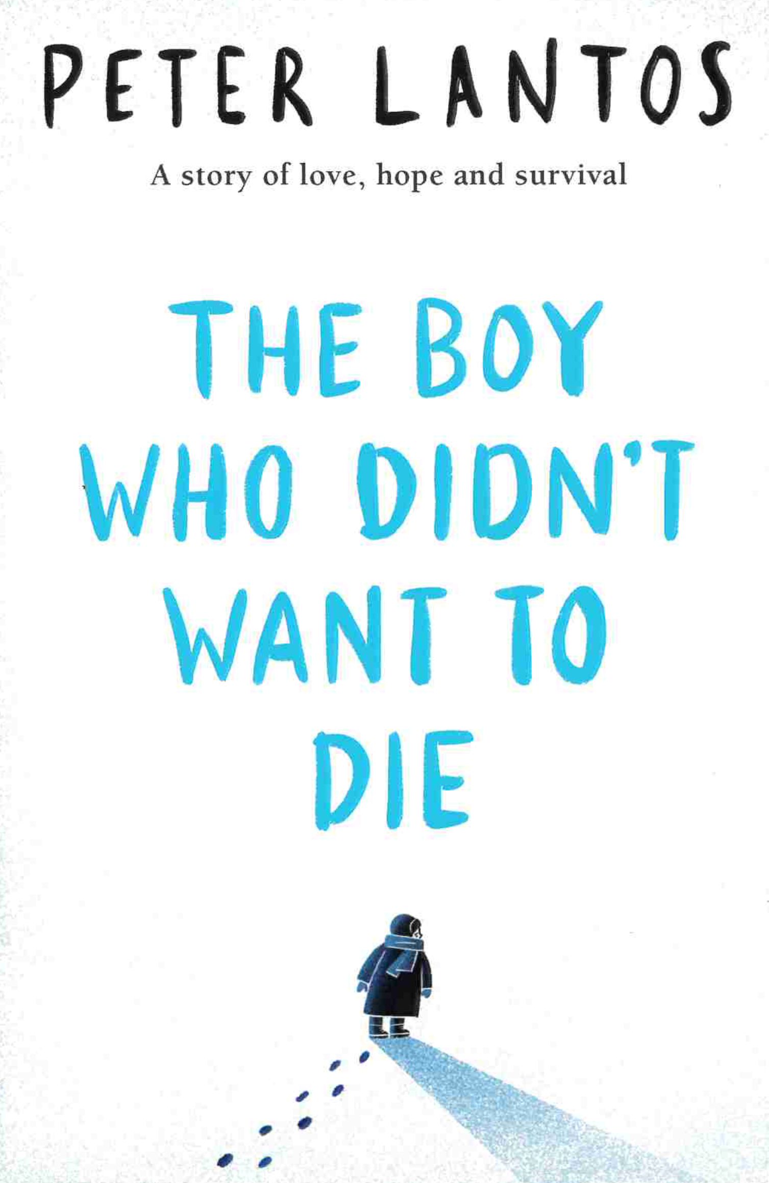 Boy Who Didn't Want To Die (front cover)