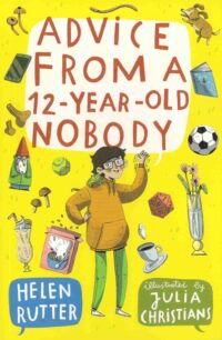 Advice from a 12-Year-Old Nobody