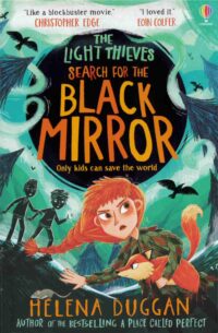 The Light Thieves: Search for the Black Mirror