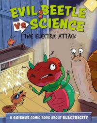 The Electric Attack (Science Comics)