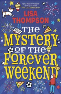 The Mystery of the Forever Weekend