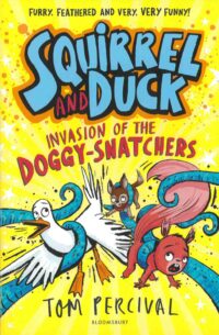 Squirrel and Duck: Invasion of the Doggy-Snatchers