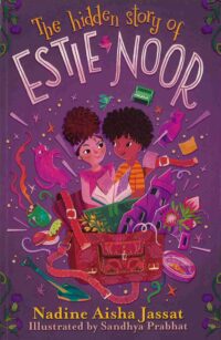 The Hidden Story of Estie Noor