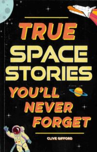 True Space Stories You'll Never Forget